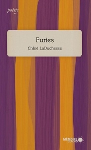 Chloé LaDuchesse et  Mémoire d'encrier - Furies.