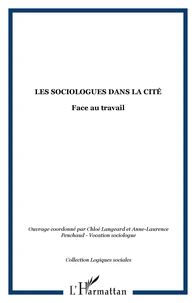 Les Sociologues dans la Cité