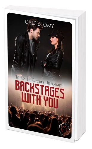 Backstages with you Tome 1 Coeurs dissonnants