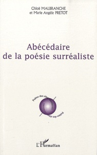 Chloë Malbranche et Marie Angèle Prétot - Abécédaire de la poésie surréaliste.