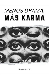 Menos Drama, Más Karma
