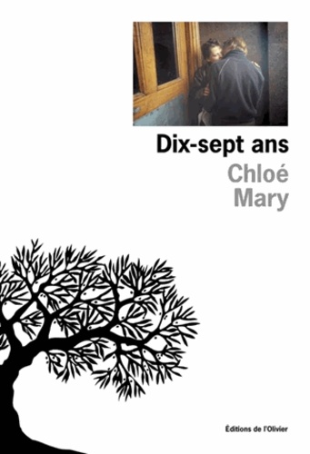 Chloé Mary - Dix-Sept Ans.
