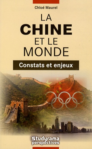 Chloé Maurel - La Chine et le monde.