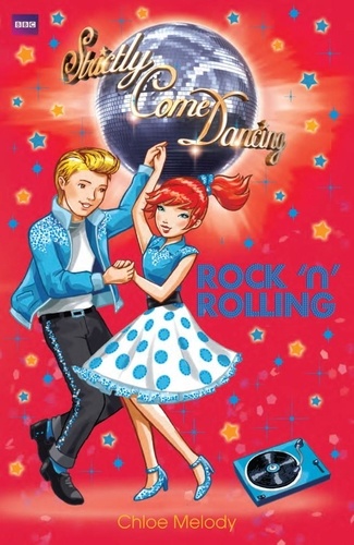 Strictly Come Dancing: Rock 'n' Rolling. Book 3