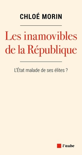 Les inamovibles de la République. Vous ne les verrez jamais, mais ils gouvernent