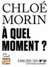 Chloé Morin - Tracts de Crise (N°41) - À quel moment ?.