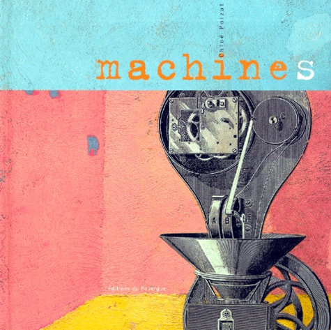 Chloé Poizat - Machines.