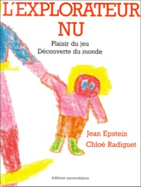 Explorateur nu - Plaisir du jeu, découverte du monde.pdf