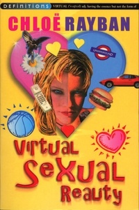 Chloë Rayban - Virtual Sexual Reality.