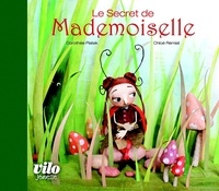 Chloé Rémiat - Le secret de Mademoiselle.