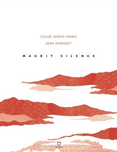 Chloé Sainte-Marie - Maudit silence.