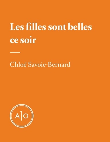 Chloé Savoie-Bernard - Les filles sont belles ce soir.