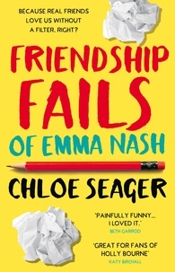 Chloe Seager - Friendship Fails of Emma Nash.
