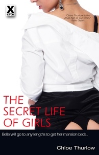 Chloe Thurlow - The Secret Life of Girls.
