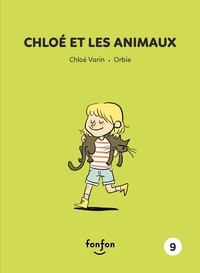 Chloé Varin - Chloe et les animaux.