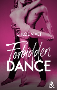 Chloé Vivet - Forbidden Dance.