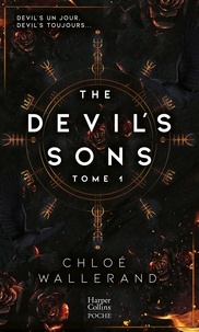 Chloé Wallerand - The Devil's Sons Tome 1 : .
