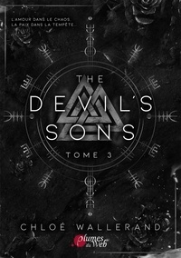 Chloé Wallerand - The Devil's Sons Tome 3 : .