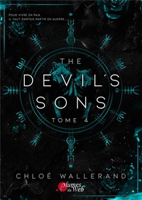 Chloé Wallerand - The Devil's Sons Tome 4 : .