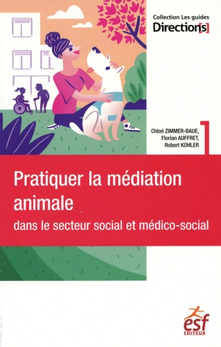 Pratiquer la médiation animale dans le secteur social et médico-social