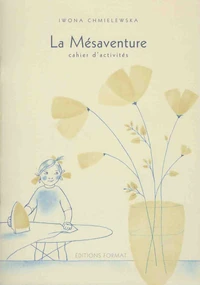 La mésaventure