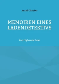 Memoiren eines Ladendetektivs