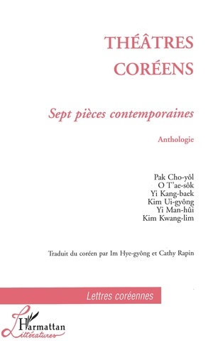 Théâtres coréens. Sept pièces contemporaines, anthologie