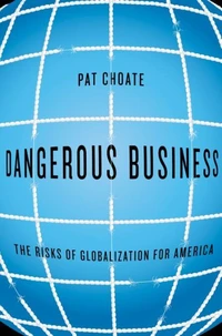 Dangerous Business