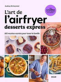 L'art de l'airfryer