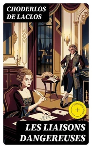 Les liaisons dangereuses