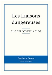 Choderlos de Laclos - Les Liaisons dangereuses.