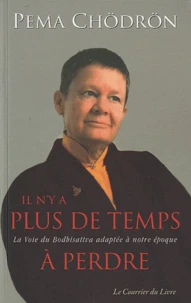 Il n'y a plus de temps à perdre