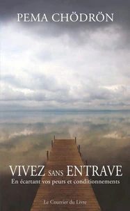 Vivez sans entrave