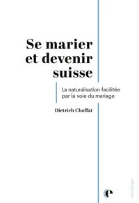 Se marier et devenir suisse