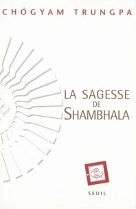 La Sagesse De Shambhala. Soleil Du Grand Est