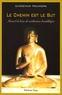 Chögyam Trungpa - Le Chemin est le But - Manuel de base de méditation bouddhique.