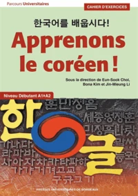 Apprenons le coréen ! Cahier d'exercices