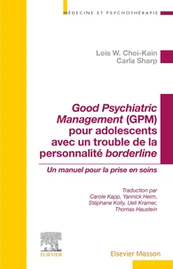 Good Psychiatric Management (GPM) pour adolescents avec un trouble de personnalité borderline