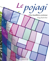Anglais téléchargement ebook gratuit Le pojagi  - Une tradition coréenne 9782756533919 iBook