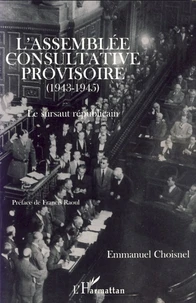 L'Assemblée Consultative Provisoire (1943-1945)