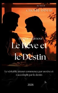 Le Rêve et le Destin