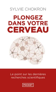 Plongez dans votre cerveau