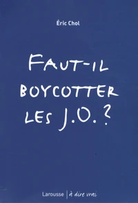 Faut-il boycotter les JO ?