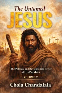 The Untamed Jesus