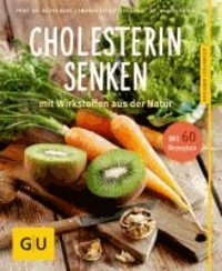 Cholesterin senken - mit Wirkstoffen aus der Natur.