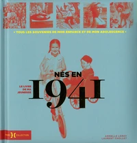 Nés en 1941, le livre de ma jeunesse