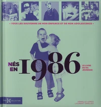 Nés en 1986, le livre de ma jeunesse