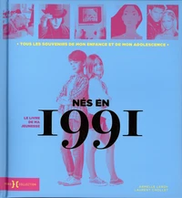 Nés en 1991, le livre de ma jeunesse