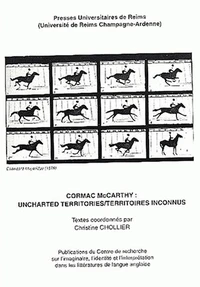 Cormac McCarthy : uncharted territoires/territoires inconnus
