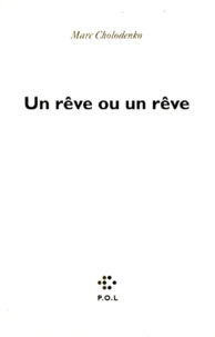Un rêve ou un rêve